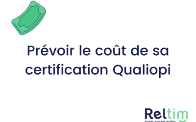 Prévoir le coût de sa certification Qualiopi