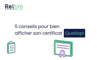 Nouvel arrêté Qualiopi : 5 conseils pour bien afficher son certificat Qualiopi