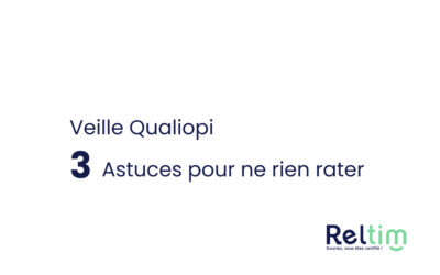 Veille Qualiopi : 3 astuces pour ne rien rater