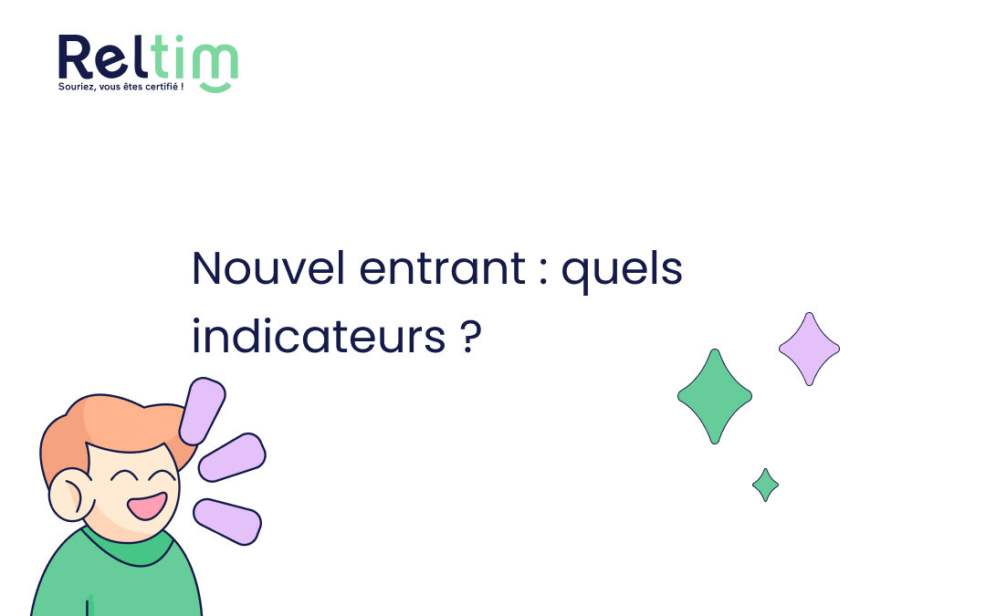 Nouveaux entrants Qualiopi : quels indicateurs ?