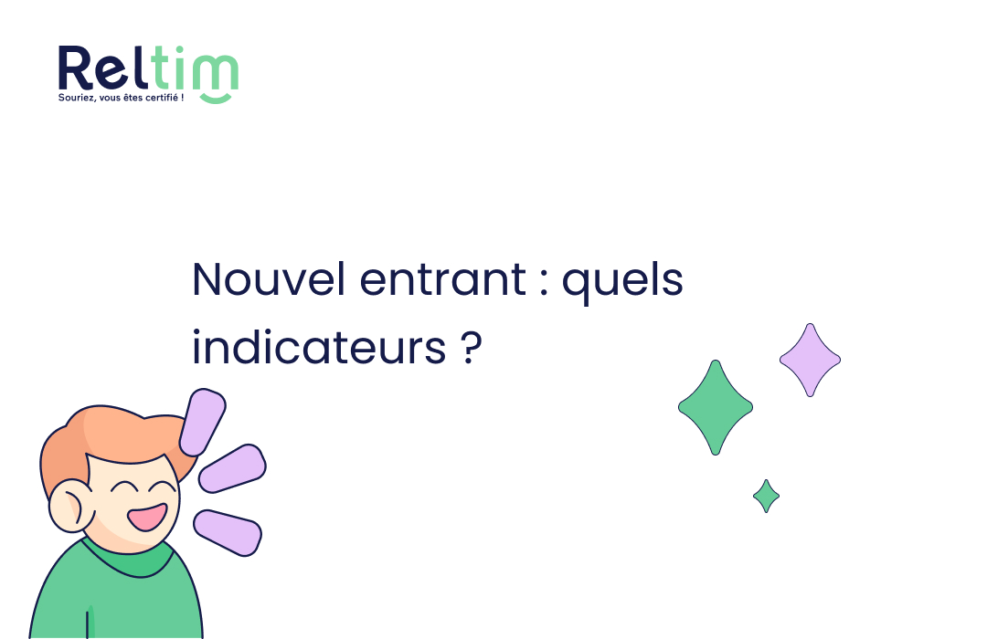illustration de l'article Nouvel entrant : quels indicateurs ?