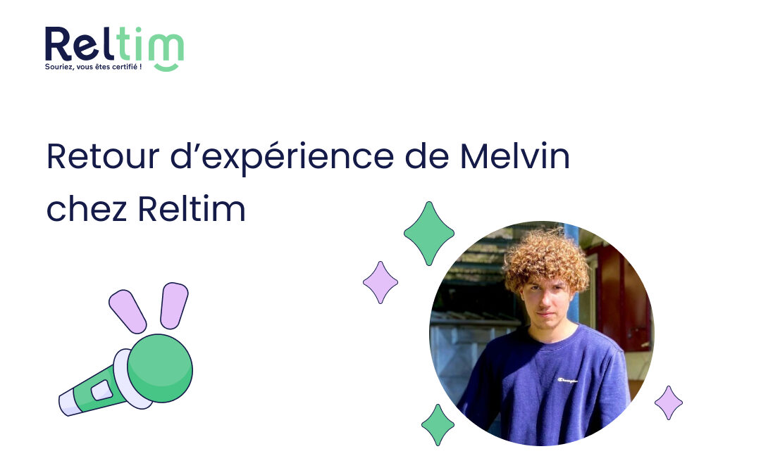 Le retour d&rsquo;expérience de Melvin chez Reltim