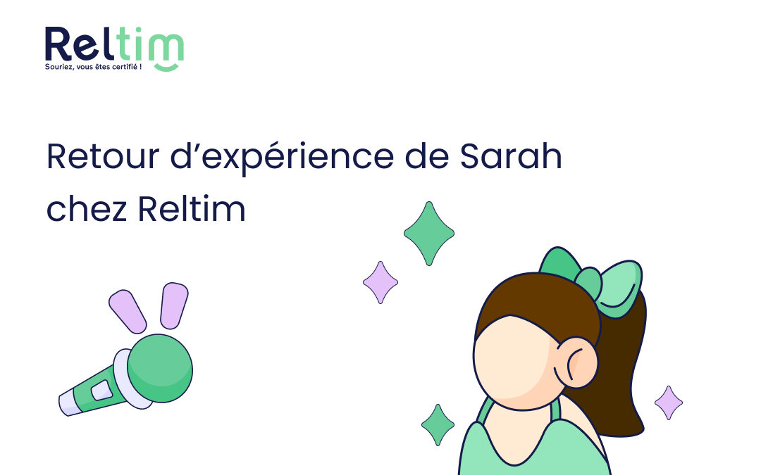 Le retour d&rsquo;expérience de Sarah chez Reltim