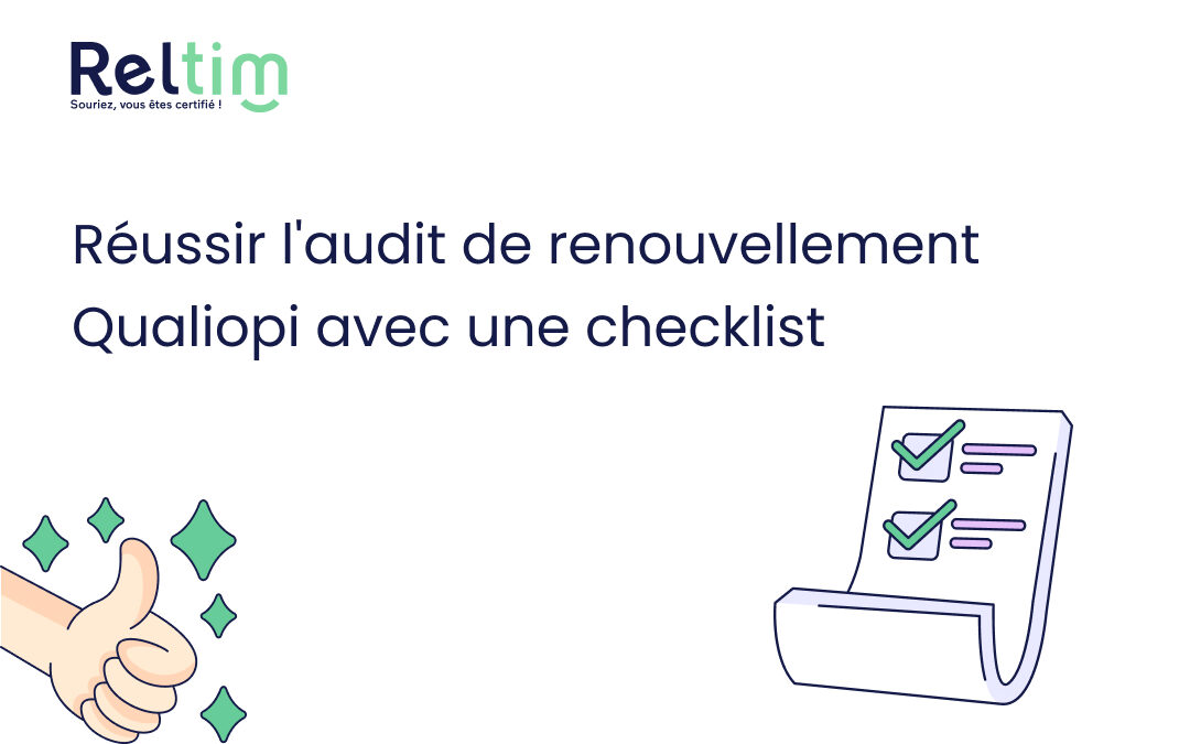 Réussir l&rsquo;audit de renouvellement Qualiopi avec une checklist
