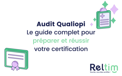 Audit Qualiopi : le guide complet pour préparer et réussir votre certification